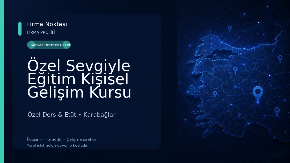 Özel Sevgiyle Eğitim Kişisel Gelişim Kursu