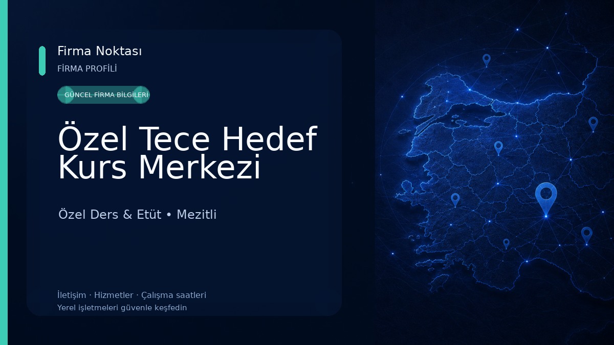 Özel Tece Hedef Kurs Merkezi Özel Ders & Etüt