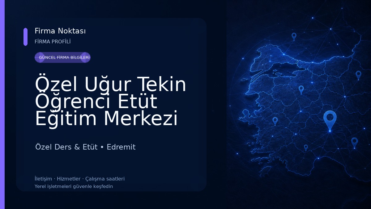 Özel Uğur Tekin Öğrenci Etüt Eğitim Merkezi Özel Ders & Etüt