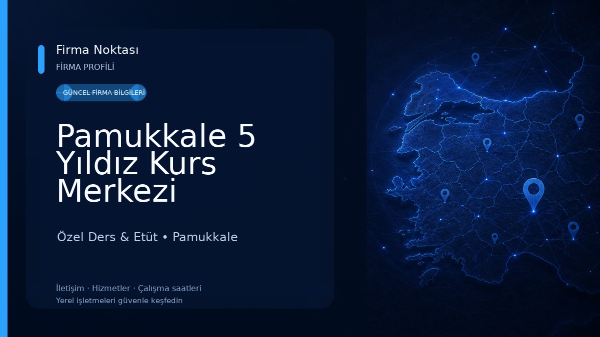 Pamukkale 5 Yıldız Kurs Merkezi Özel Ders & Etüt