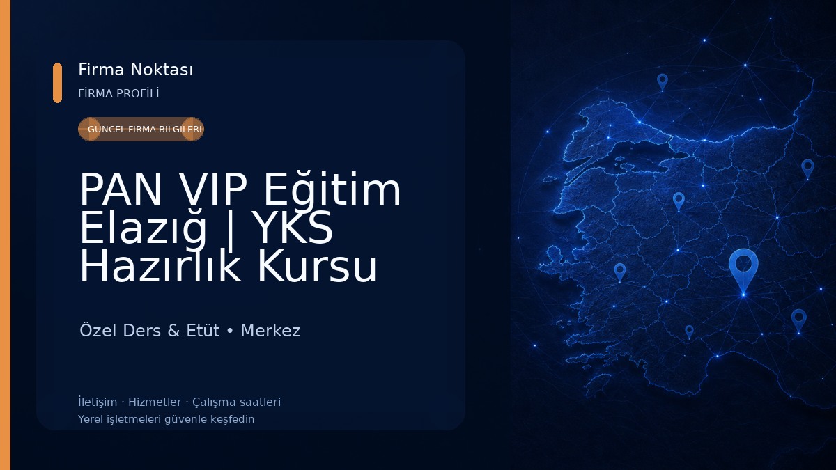 PAN VIP Eğitim Elazığ | YKS Hazırlık Kursu Özel Ders & Etüt