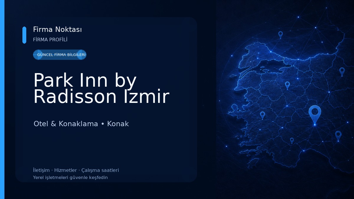 Park Inn by Radisson Izmir Otel & Konaklama