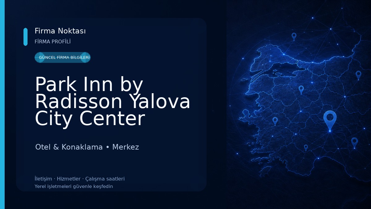 Park Inn by Radisson Yalova City Center Otel & Konaklama