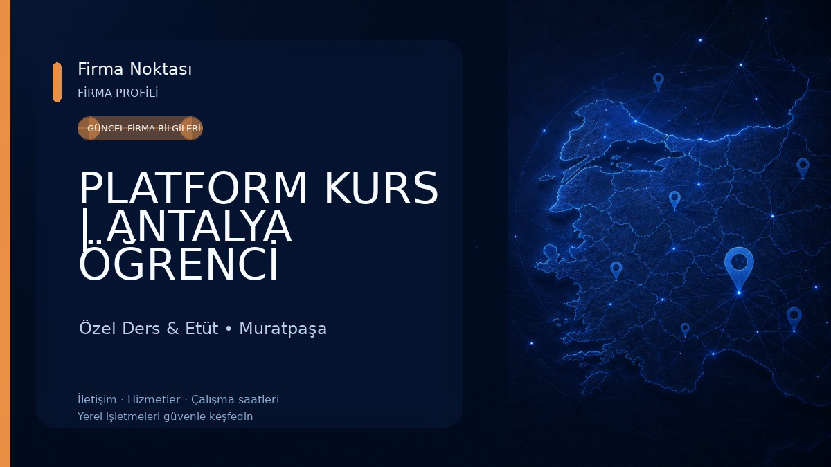 PLATFORM KURS | ANTALYA ÖĞRENCİ KOÇLUĞU | VIP ÖZEL ÖĞRETİM KURSU Özel Ders & Etüt