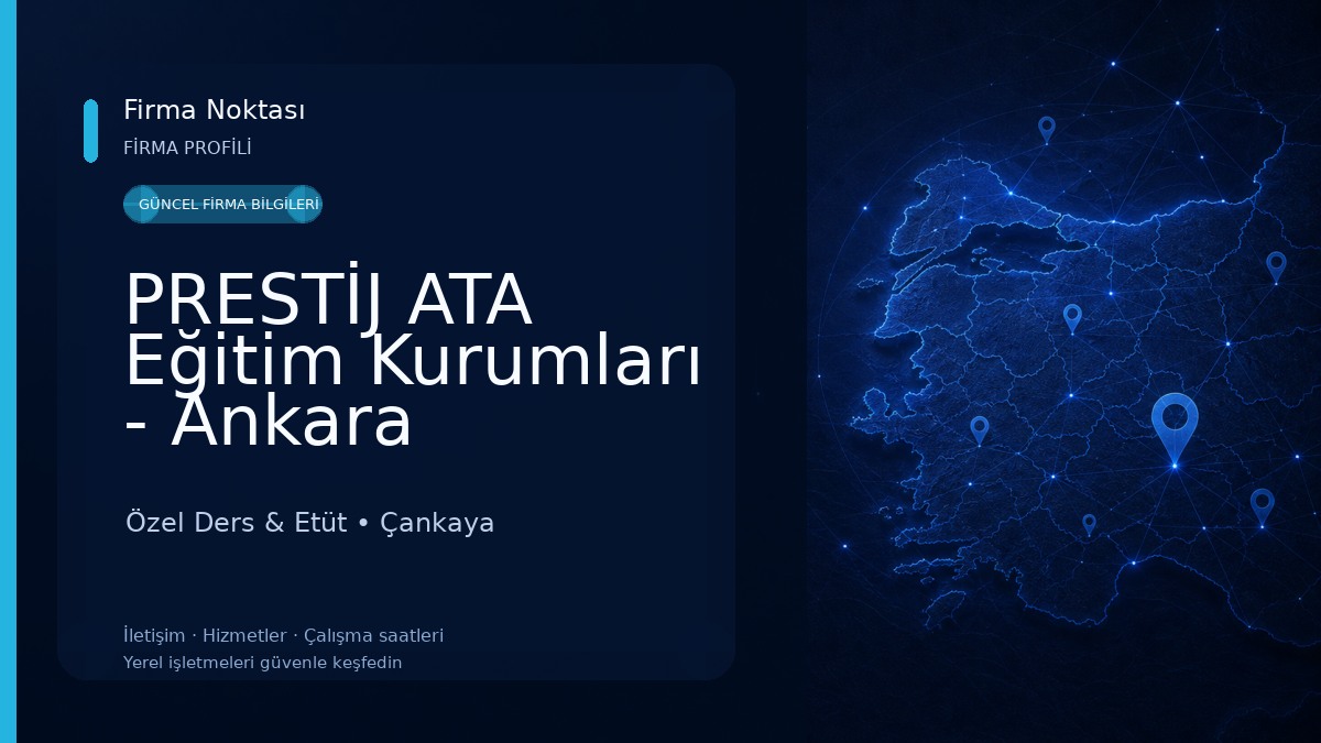 PRESTİJ ATA Eğitim Kurumları - Ankara Dershane - Kızılay Dershane Özel Ders & Etüt