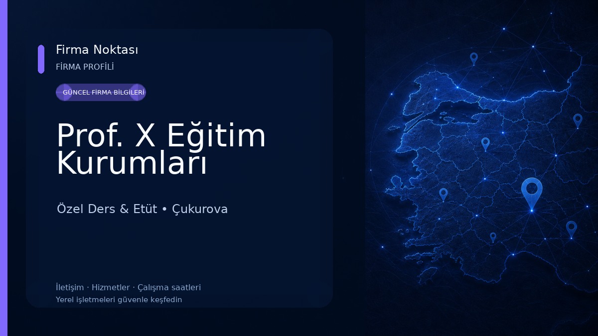 Prof. X Eğitim Kurumları Özel Ders & Etüt