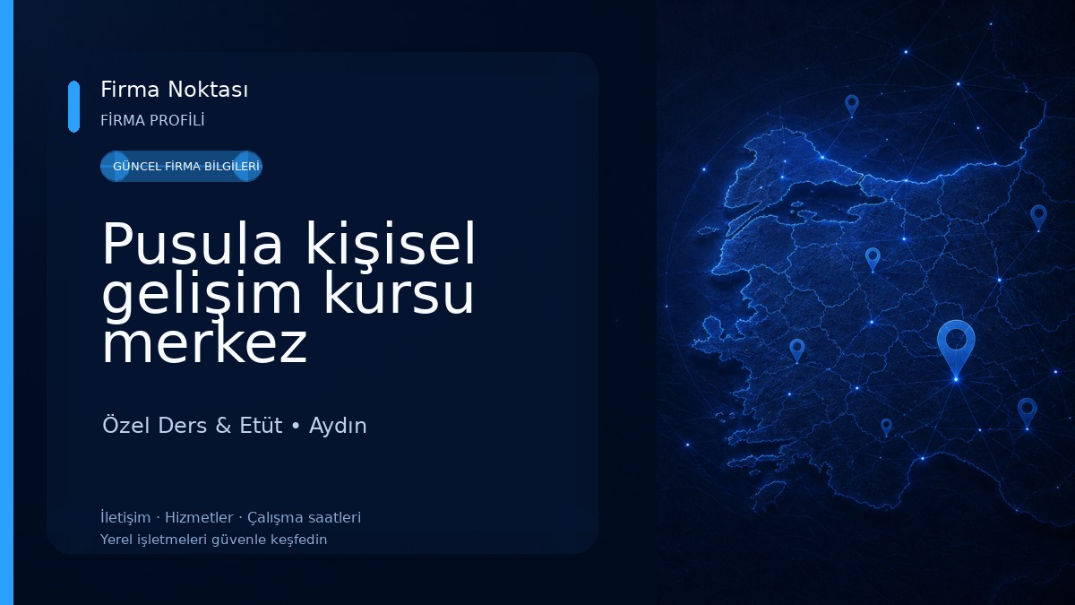 Pusula kişisel gelişim kursu merkez Özel Ders & Etüt