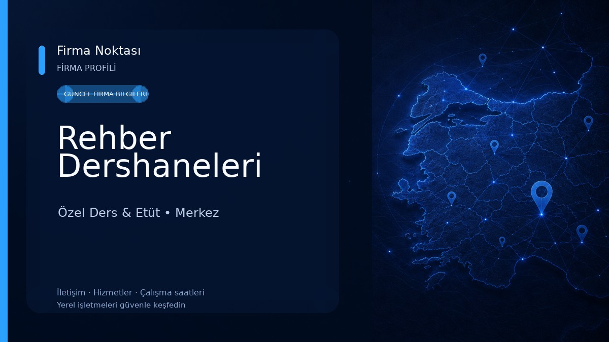 Rehber Dershaneleri Özel Ders & Etüt