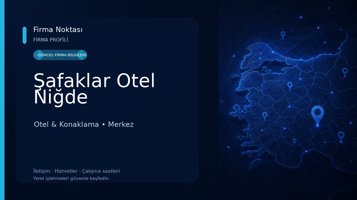 Şafaklar Otel Niğde Otel & Konaklama