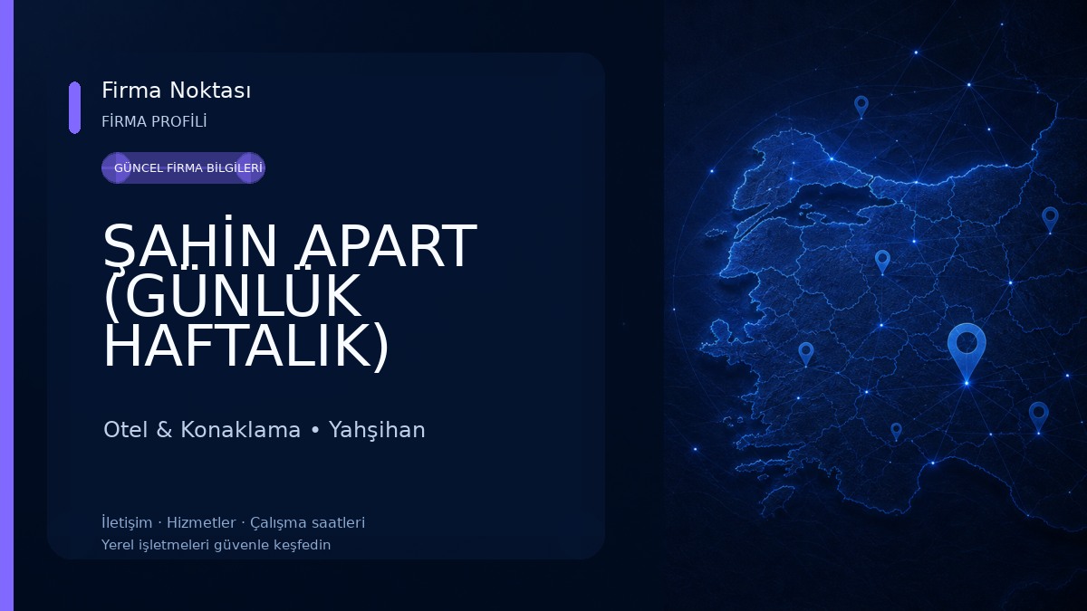 ŞAHİN APART (GÜNLÜK HAFTALIK)