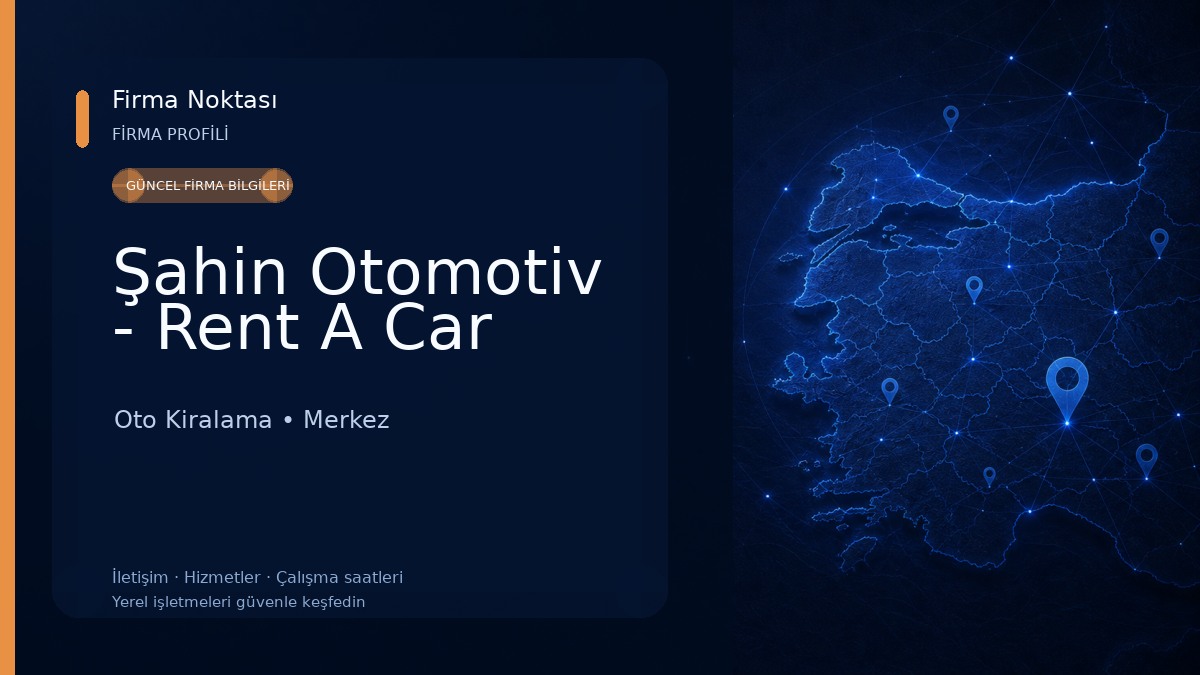 Şahin Otomotiv - Rent A Car