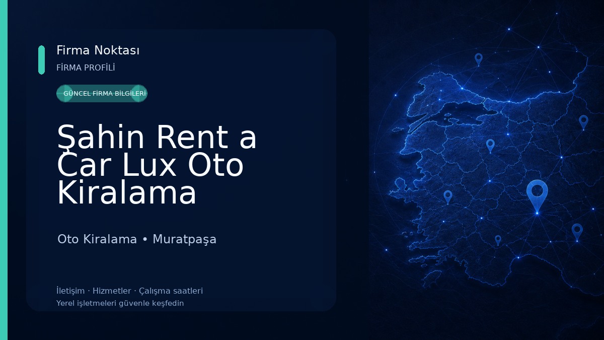 Şahin Rent a Car Lux Oto Kiralama Oto Kiralama