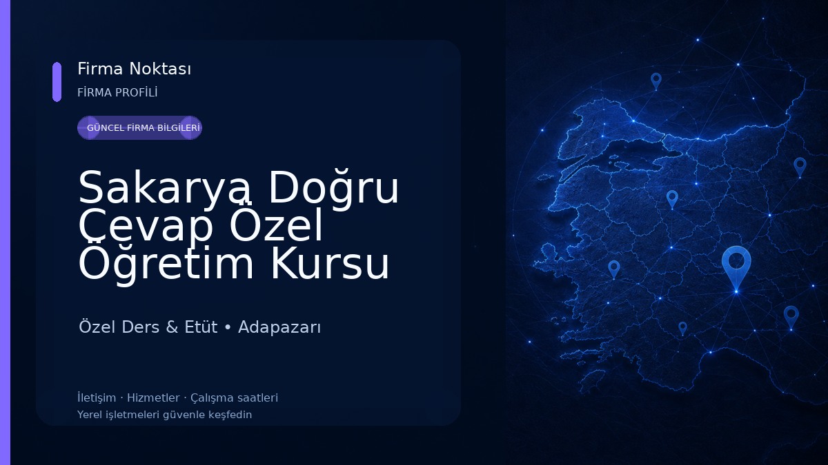 Sakarya Doğru Cevap Özel Öğretim Kursu Özel Ders & Etüt