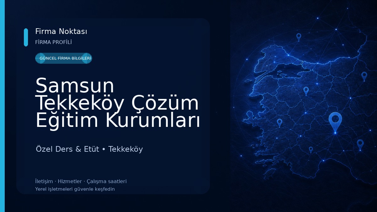 Samsun Tekkeköy Çözüm Eğitim Kurumları Özel Ders & Etüt