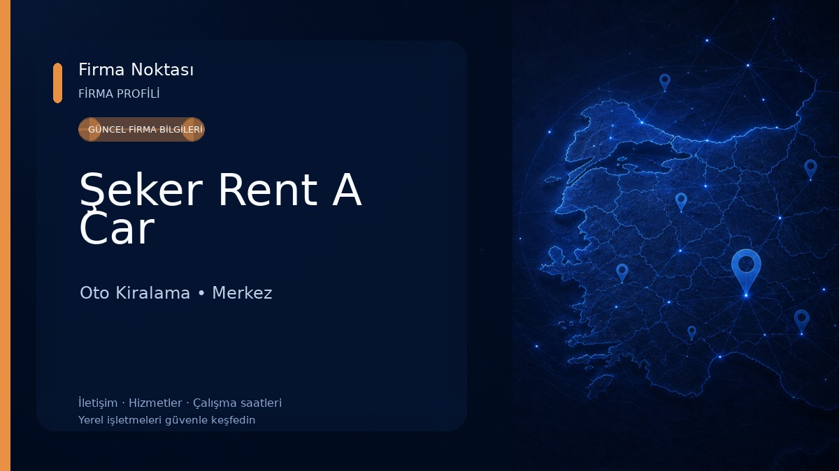 Şeker Rent A Car Oto Kiralama