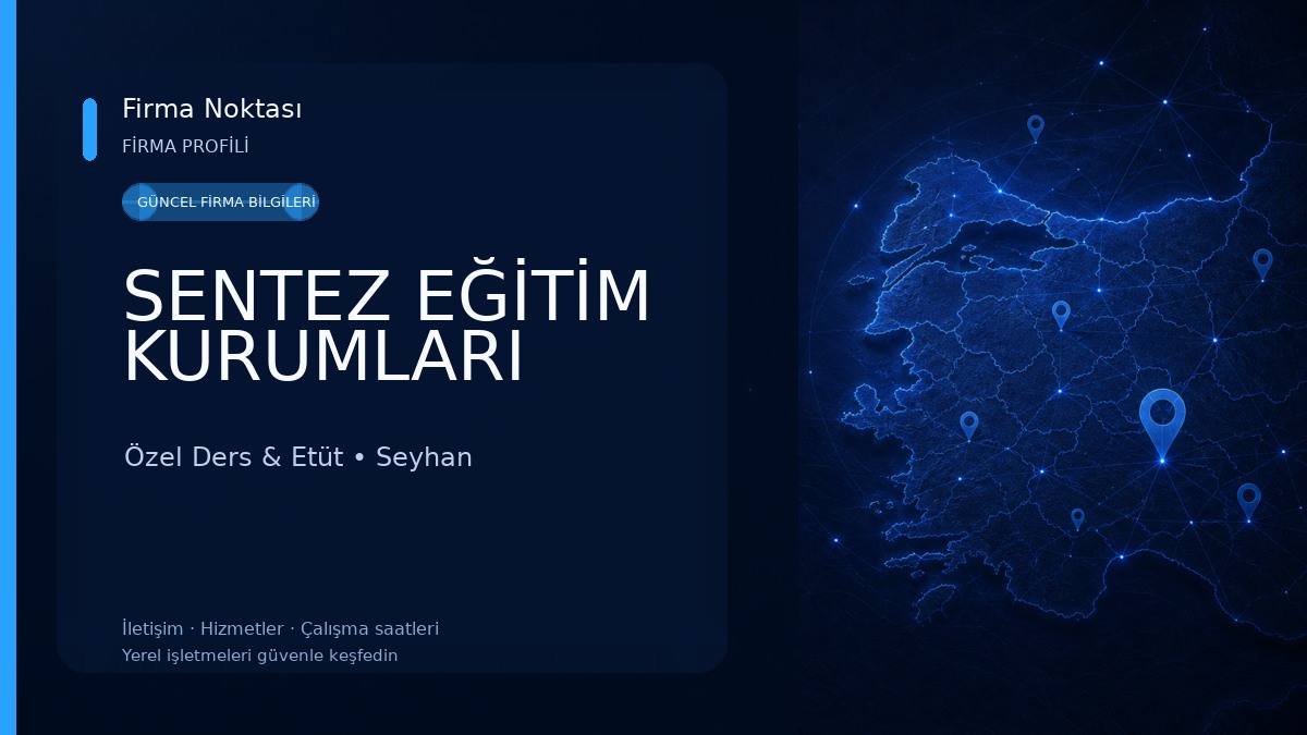 SENTEZ EĞİTİM KURUMLARI Özel Ders & Etüt