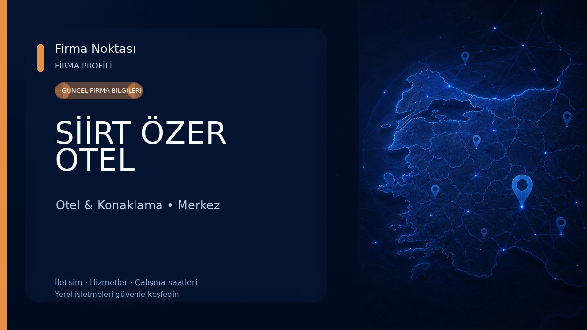 SİİRT ÖZER OTEL Otel & Konaklama