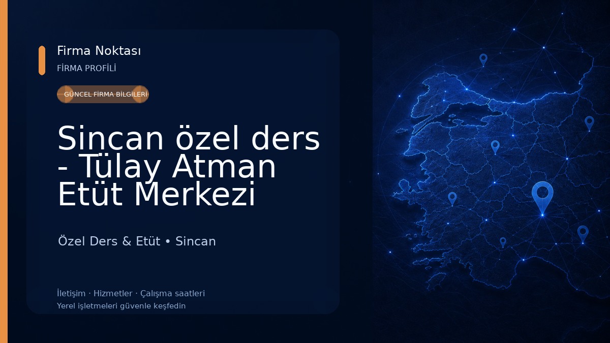 Sincan özel ders - Tülay Atman Etüt Merkezi Özel Ders & Etüt