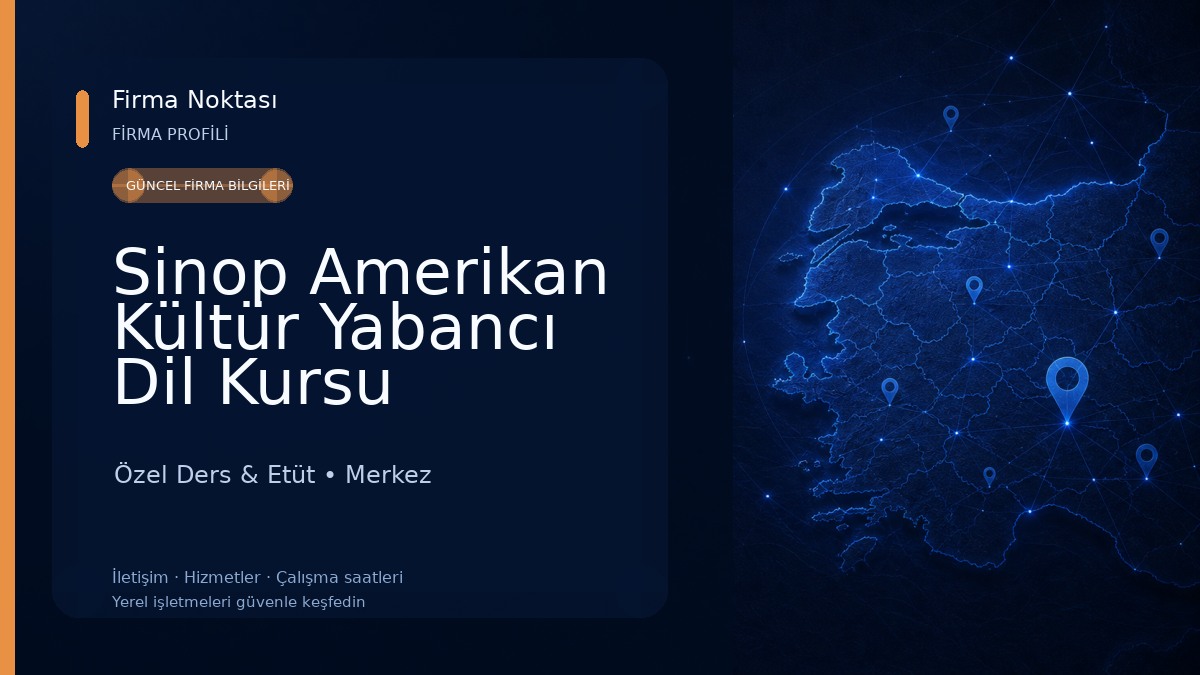 Sinop Amerikan Kültür Yabancı Dil Kursu