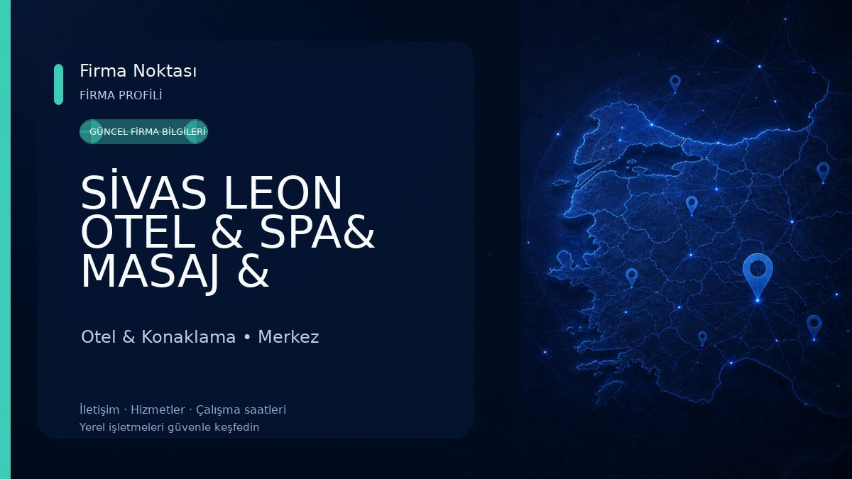 SİVAS LEON OTEL & SPA& MASAJ & REZİDANS Otel & Konaklama