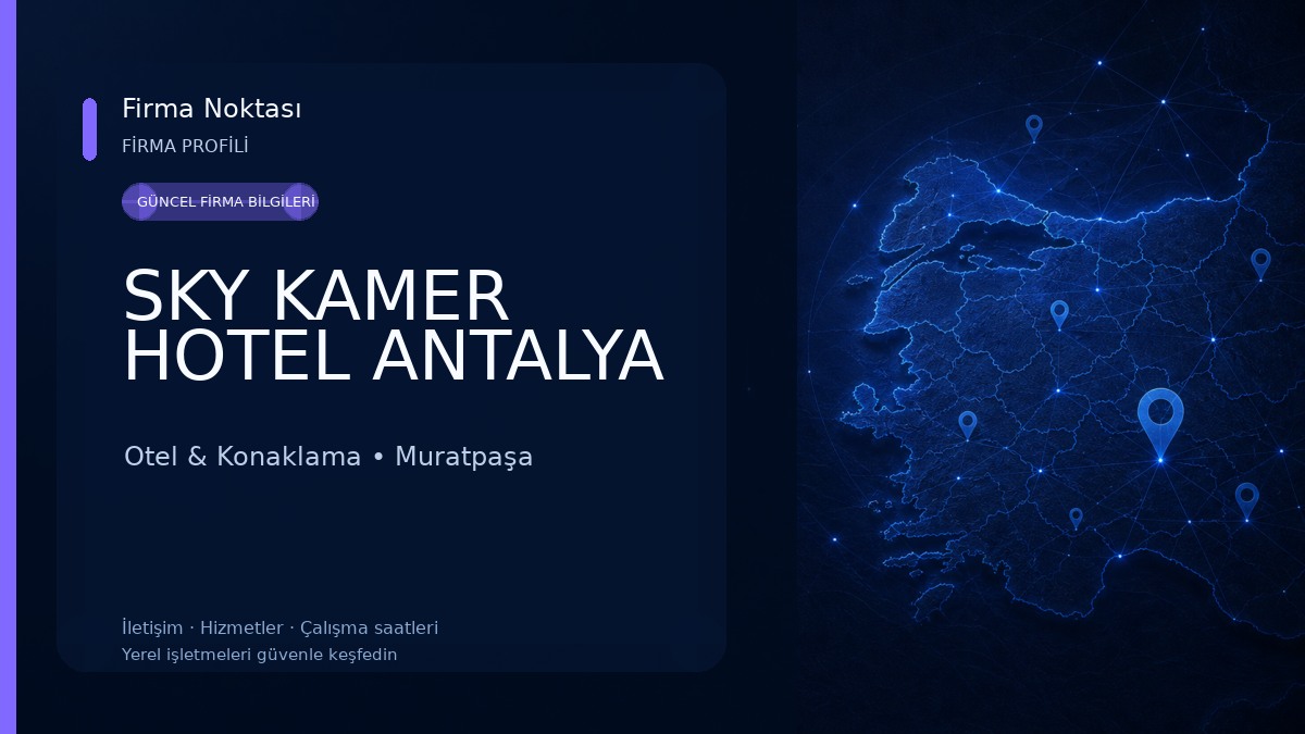 SKY KAMER HOTEL ANTALYA Otel & Konaklama