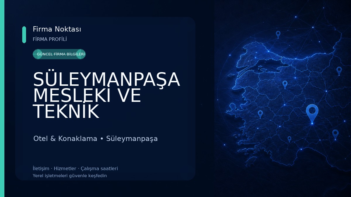 SÜLEYMANPAŞA MESLEKİ VE TEKNİK ANADOLU LİSESİ UYGULAMA OTELİ Otel & Konaklama