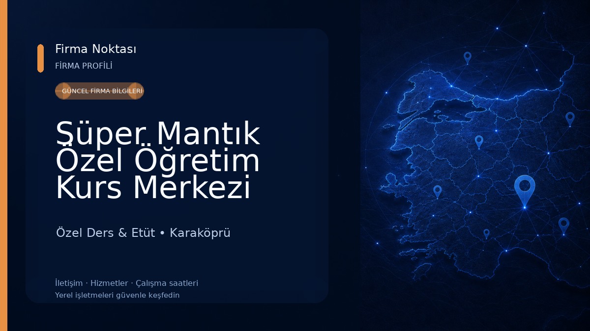 Süper Mantık Özel Öğretim Kurs Merkezi