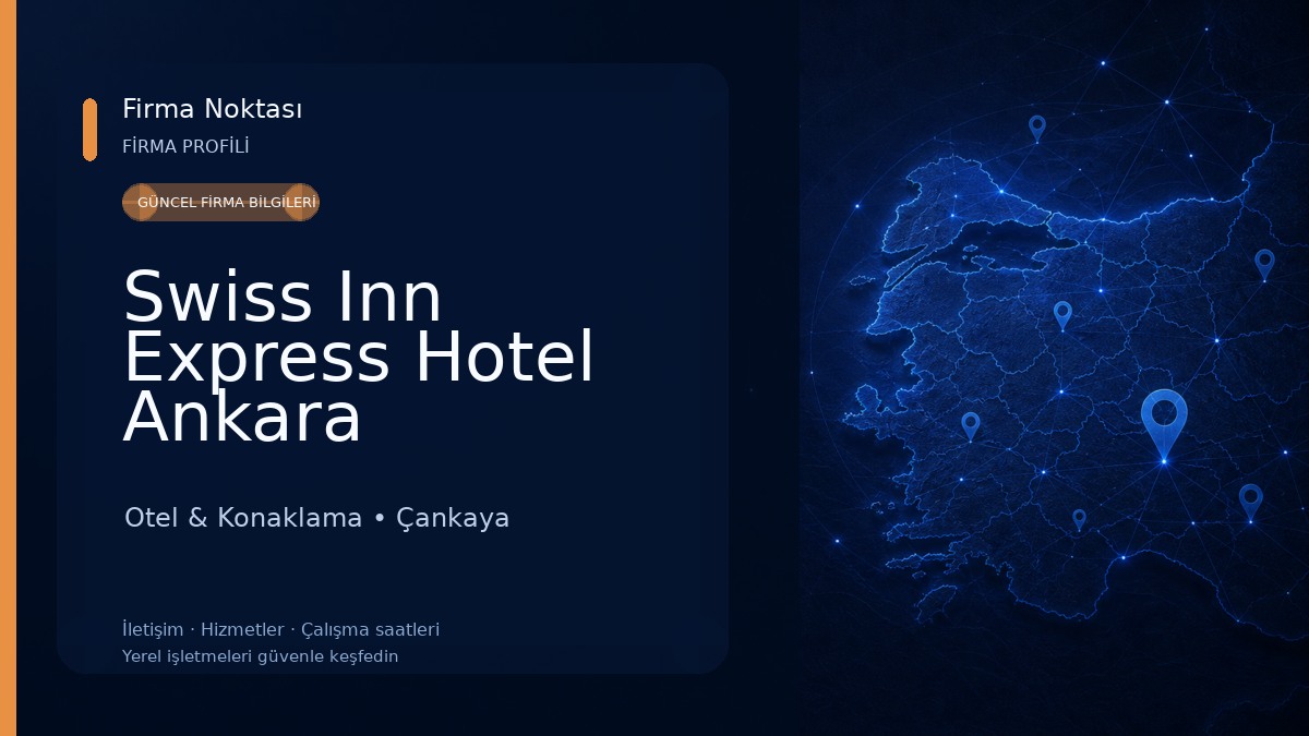 Swiss Inn Express Hotel Ankara Otel & Konaklama