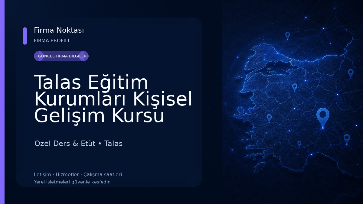 Talas Eğitim Kurumları Kişisel Gelişim Kursu Özel Ders & Etüt