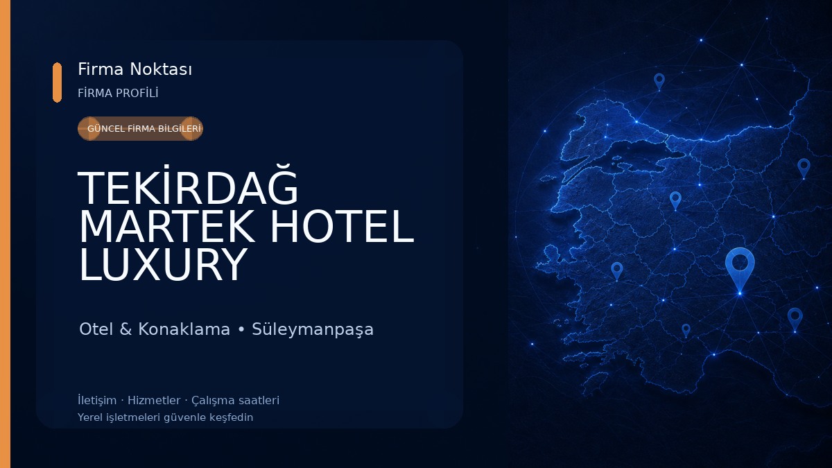 TEKİRDAĞ MARTEK HOTEL LUXURY KONAKLAMA Otel & Konaklama
