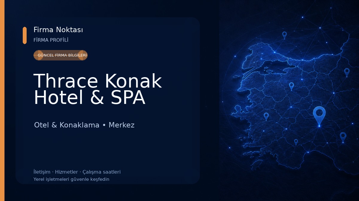 Thrace Konak Hotel & SPA Otel & Konaklama