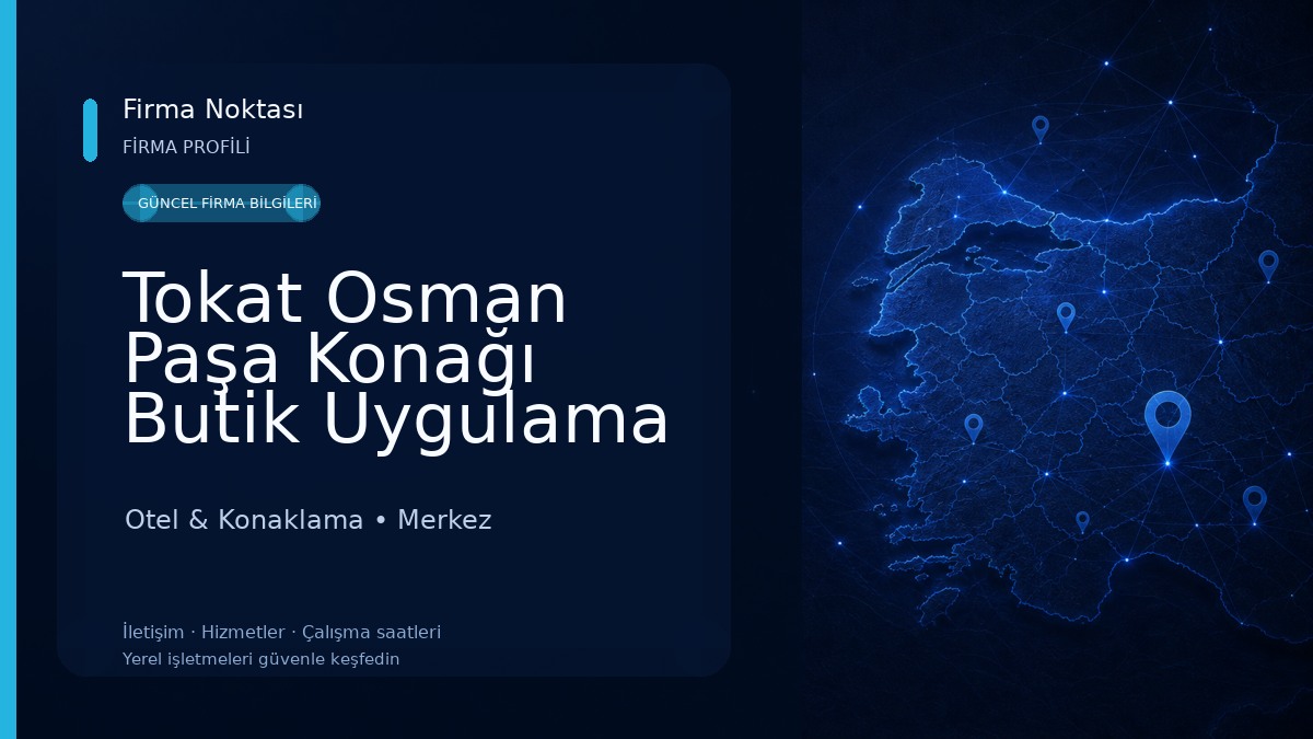 Tokat Osman Paşa Konağı Butik Uygulama Oteli