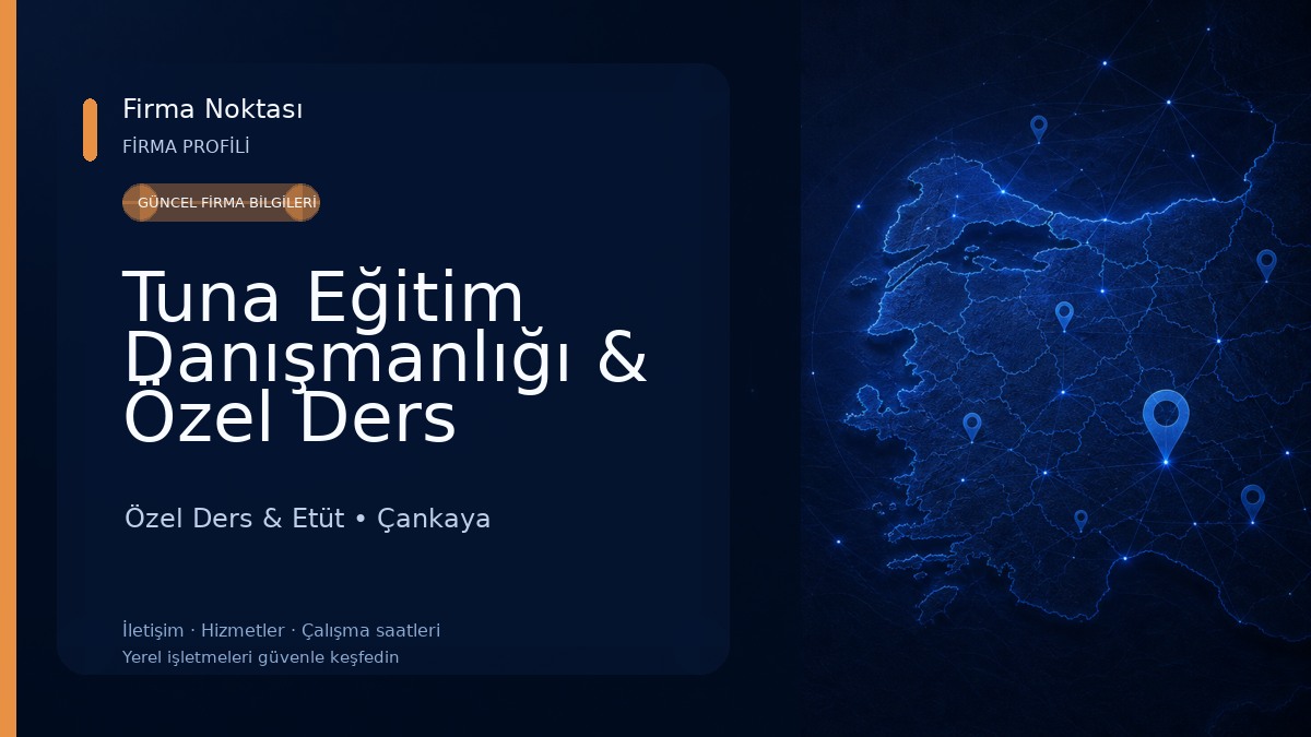 Tuna Eğitim Danışmanlığı & Özel Ders Özel Ders & Etüt