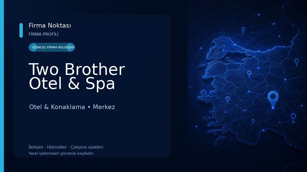 Two Brother Otel & Spa