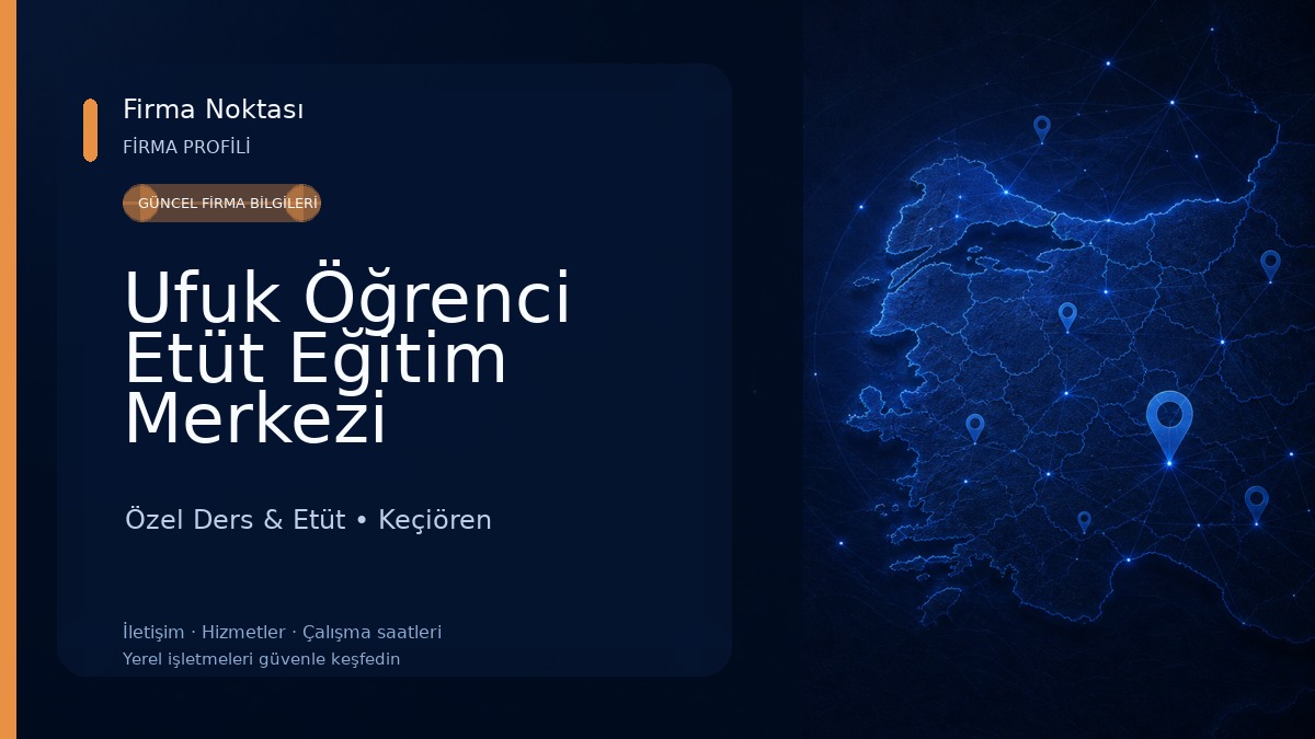Ufuk Öğrenci Etüt Eğitim Merkezi Özel Ders & Etüt