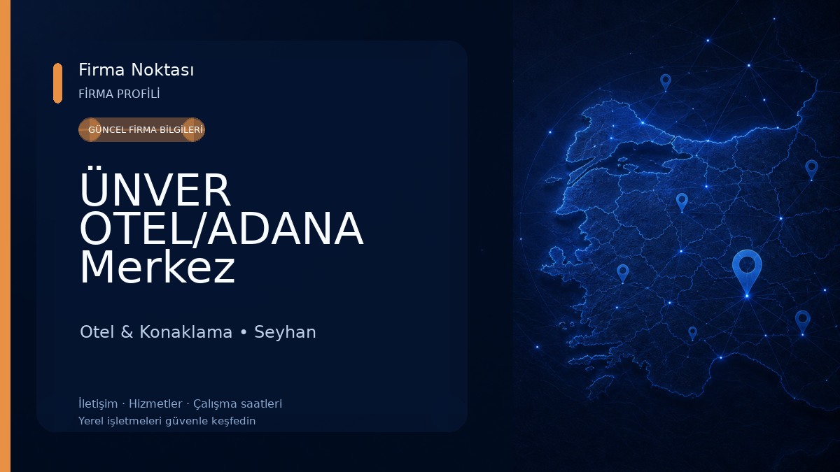 ÜNVER OTEL/ADANA Merkez Otel & Konaklama