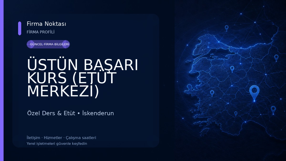 ÜSTÜN BAŞARI KURS (ETÜT MERKEZİ) Özel Ders & Etüt