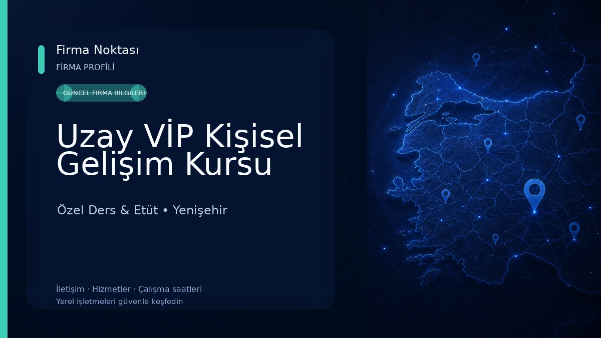 Uzay VİP Kişisel Gelişim Kursu Özel Ders & Etüt