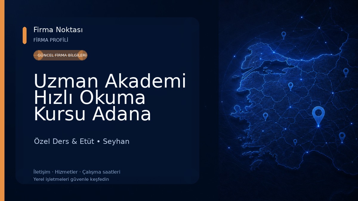 Uzman Akademi Hızlı Okuma Kursu Adana