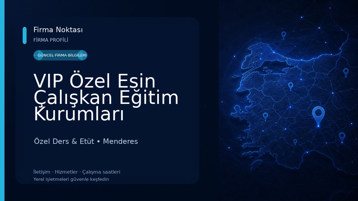 VIP Özel Esin Çalışkan Eğitim Kurumları Özel Ders & Etüt