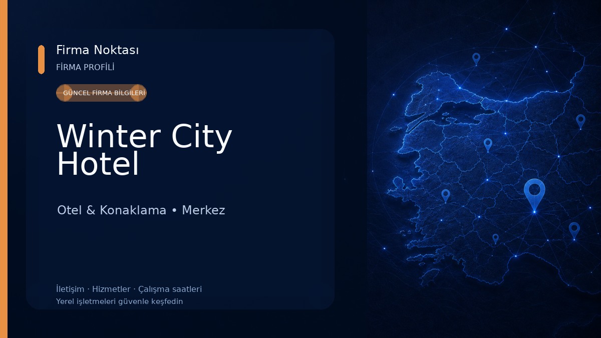 Winter City Hotel Otel & Konaklama