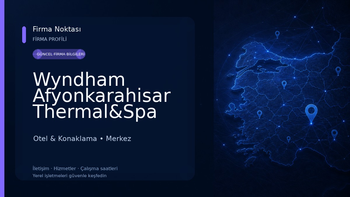 Wyndham Afyonkarahisar Thermal&Spa Otel & Konaklama