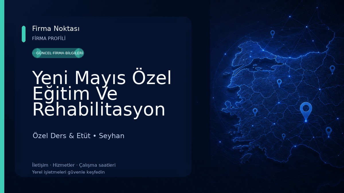 Yeni Mayıs Özel Eğitim Ve Rehabilitasyon Merkezi Özel Ders & Etüt