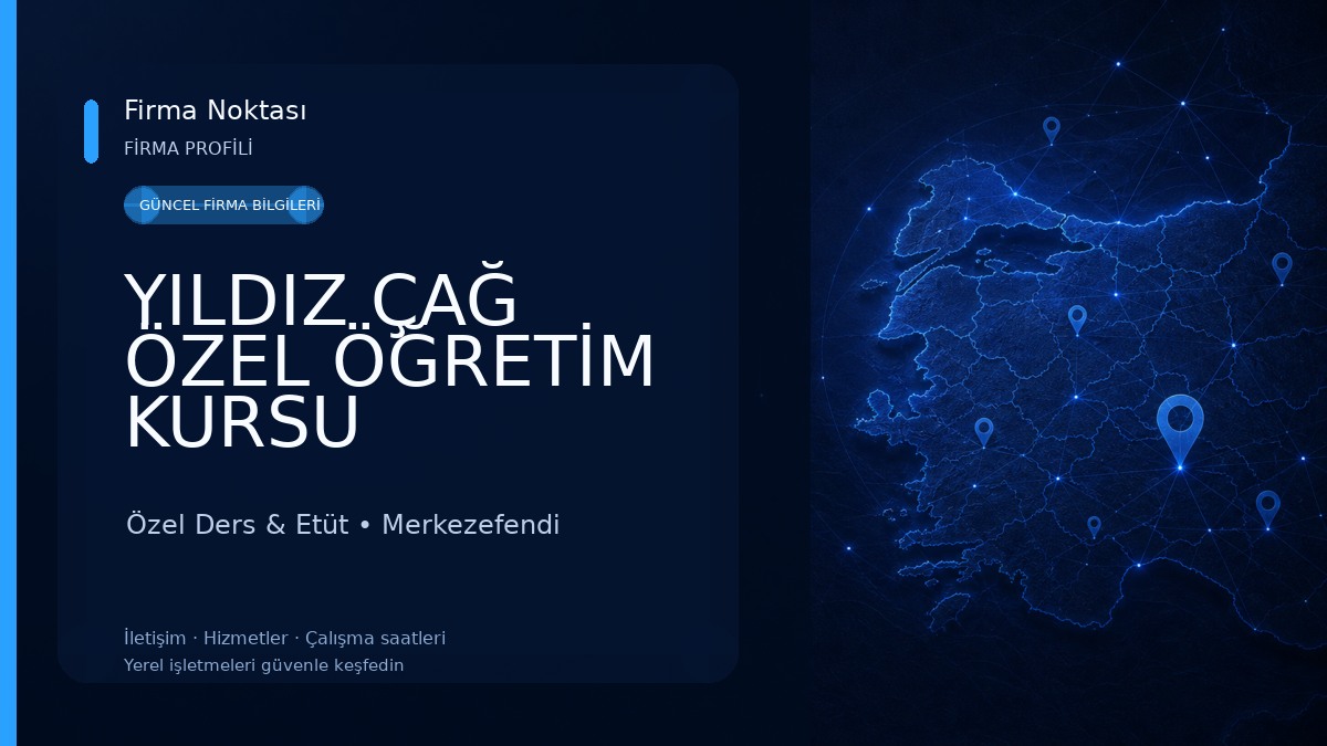 YILDIZ ÇAĞ ÖZEL ÖĞRETİM KURSU Özel Ders & Etüt