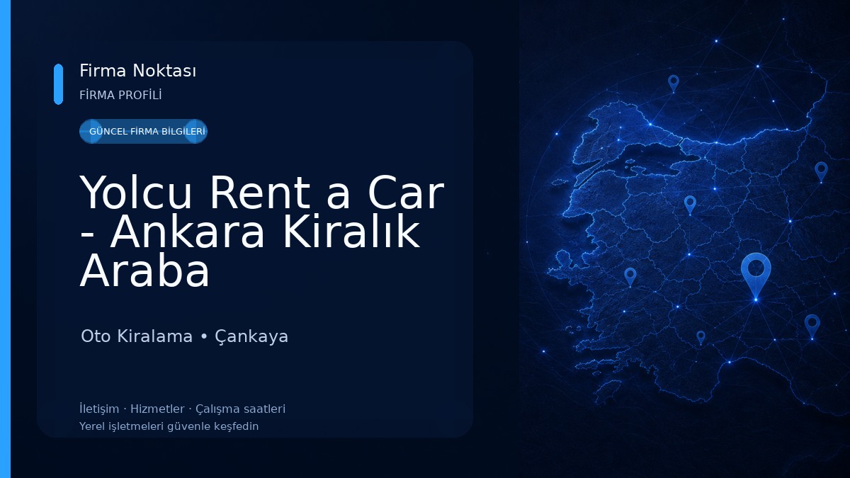 Yolcu Rent a Car - Ankara Kiralık Araba Oto Kiralama