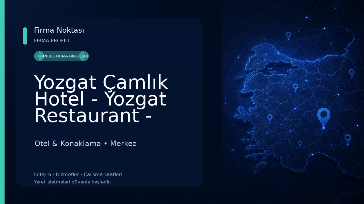 Yozgat Çamlık Hotel - Yozgat Restaurant - Yozgat Kır Düğünü - Yozgat Toplu Yemek