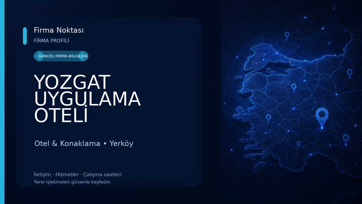 YOZGAT UYGULAMA OTELİ