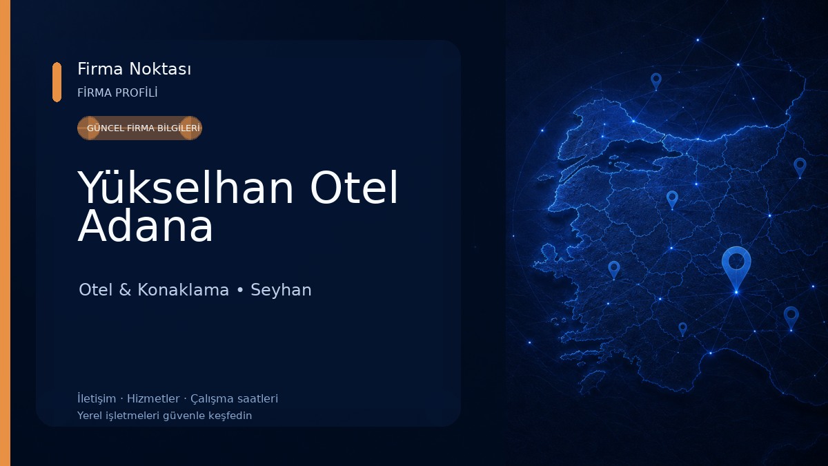 Yükselhan Otel Adana Otel & Konaklama